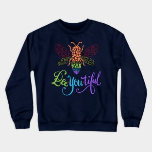 Beautiful Gay Pride Rainbow Bee YOU tiful Love Hearts Design Crewneck Sweatshirt